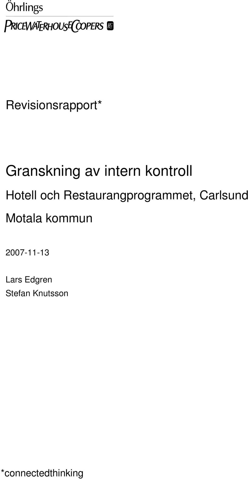 Restaurangprogrammet, Carlsund Motala