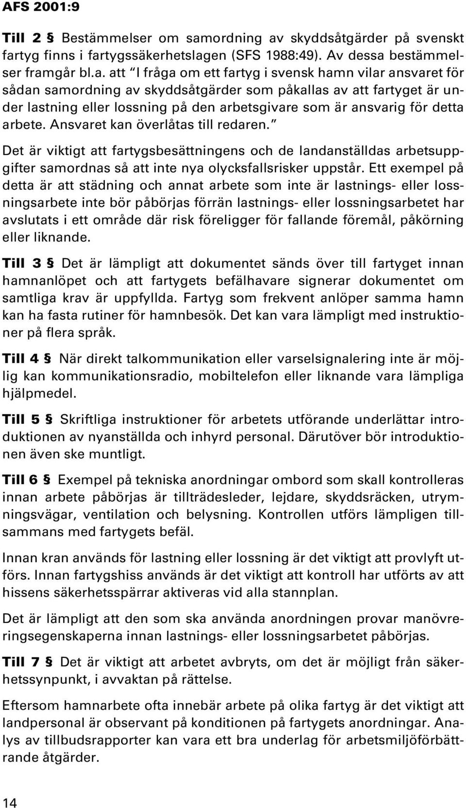 skyddsåtgärder på svenskt far