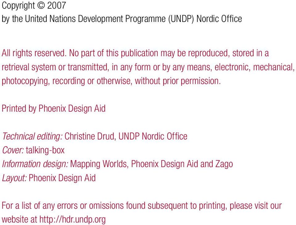 photocopying, recording or otherwise, without prior permission.
