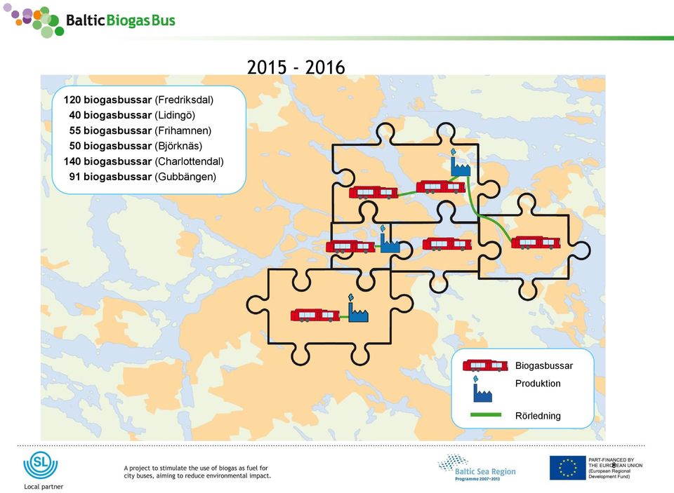 2014/Januari 2015 140 biogasbussar (Charlottendal) 91