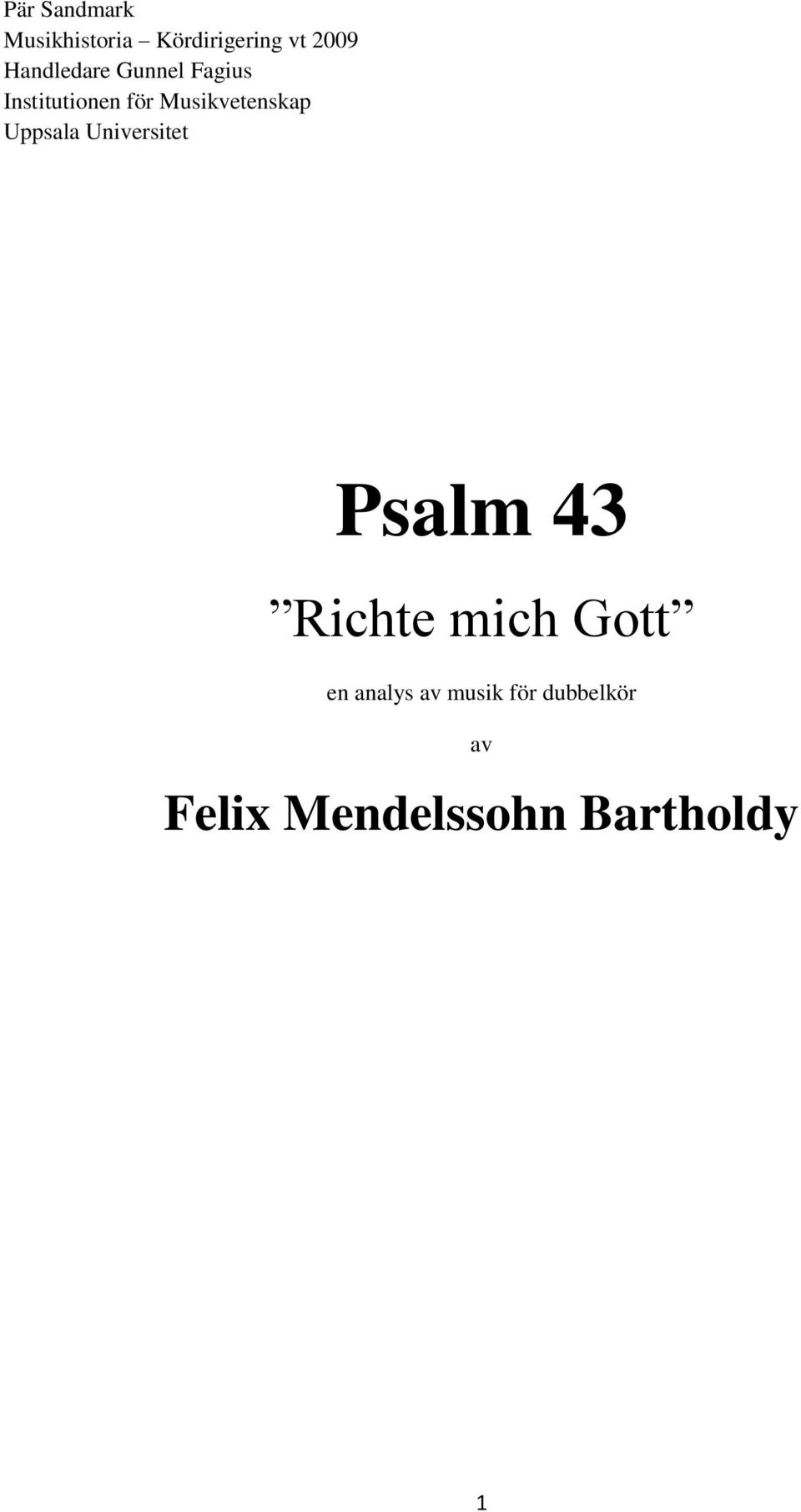 Musikvetenskap Uppsala Universitet Psalm 43 Richte