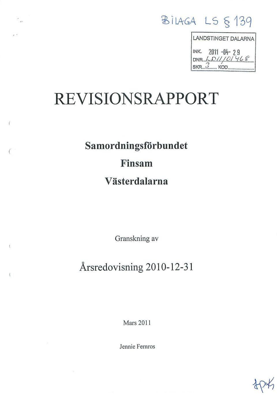. REVISIONSRAPPORT ( Samordningsförbundet Finsam