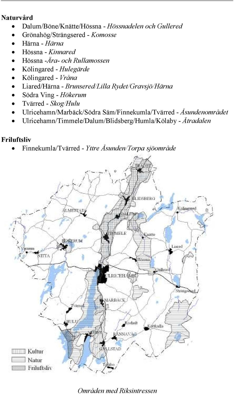 Södra Ving - Hökerum Tvärred - Skog/Hulu Ulricehamn/Marbäck/Södra Säm/Finnekumla/Tvärred - Åsundenområdet