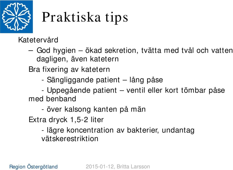 patient ventil eller kort tömbar påse med benband - över kalsong kanten på män Extra dryck