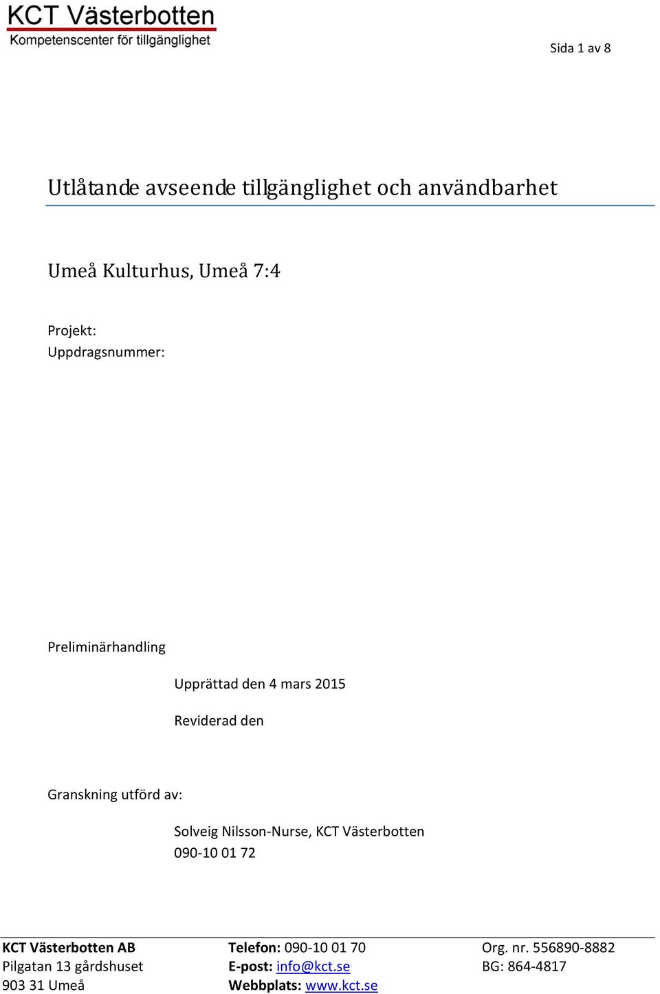 Uppdragsnummer: Preliminärhandling Upprättad den 4 mars 2015