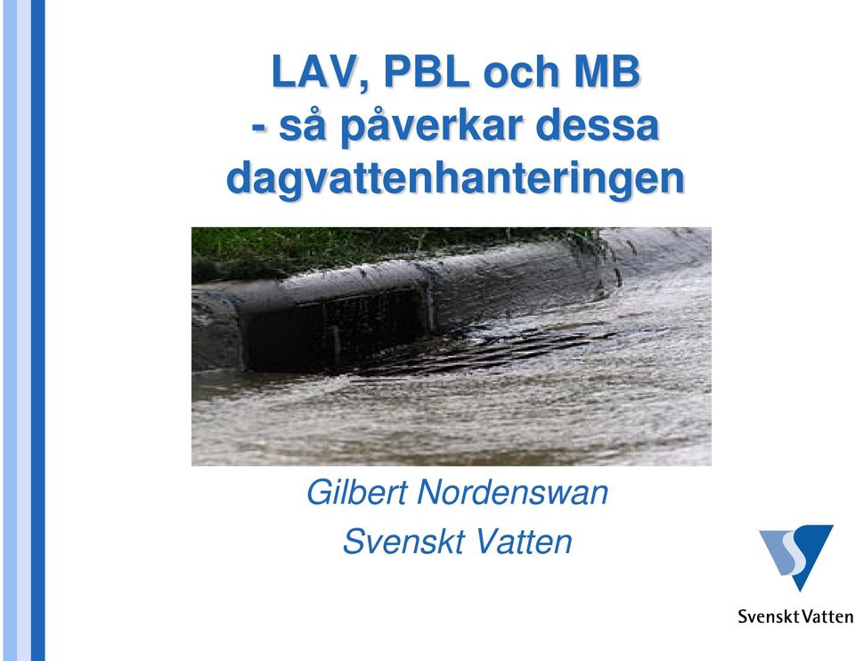 dagvattenhanteringen