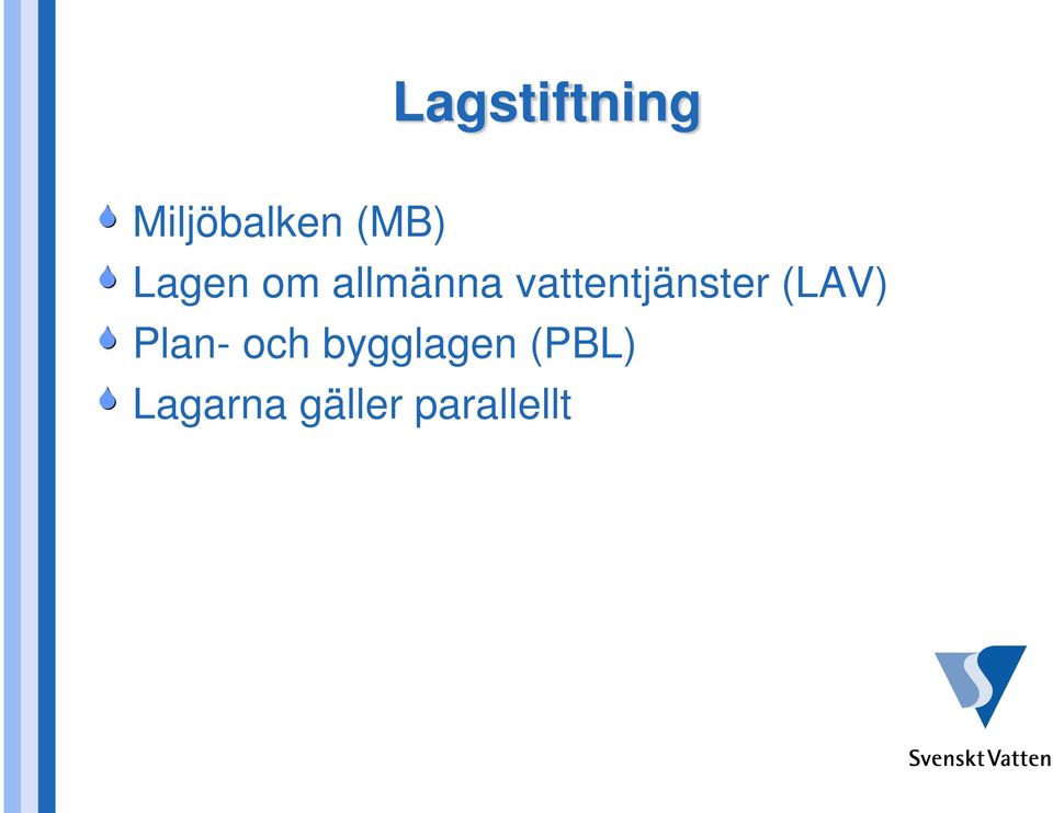 vattentjänster (LAV) Plan-