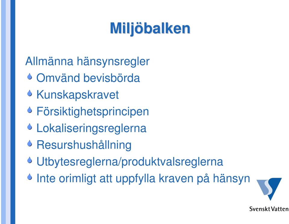 Lokaliseringsreglerna Resurshushållning