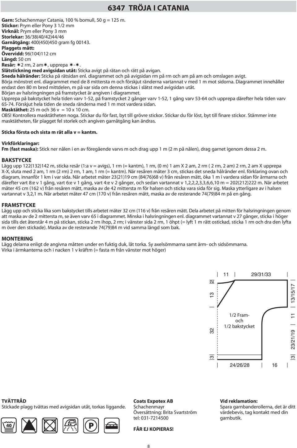 diagrammet och på avigsidan rm på rm och am på am och omslagen avigt. Börja mönstret enl. diagrammet med de 8 mittersta m och förskjut ränderna vartannat v med 1 m mot sidorna.