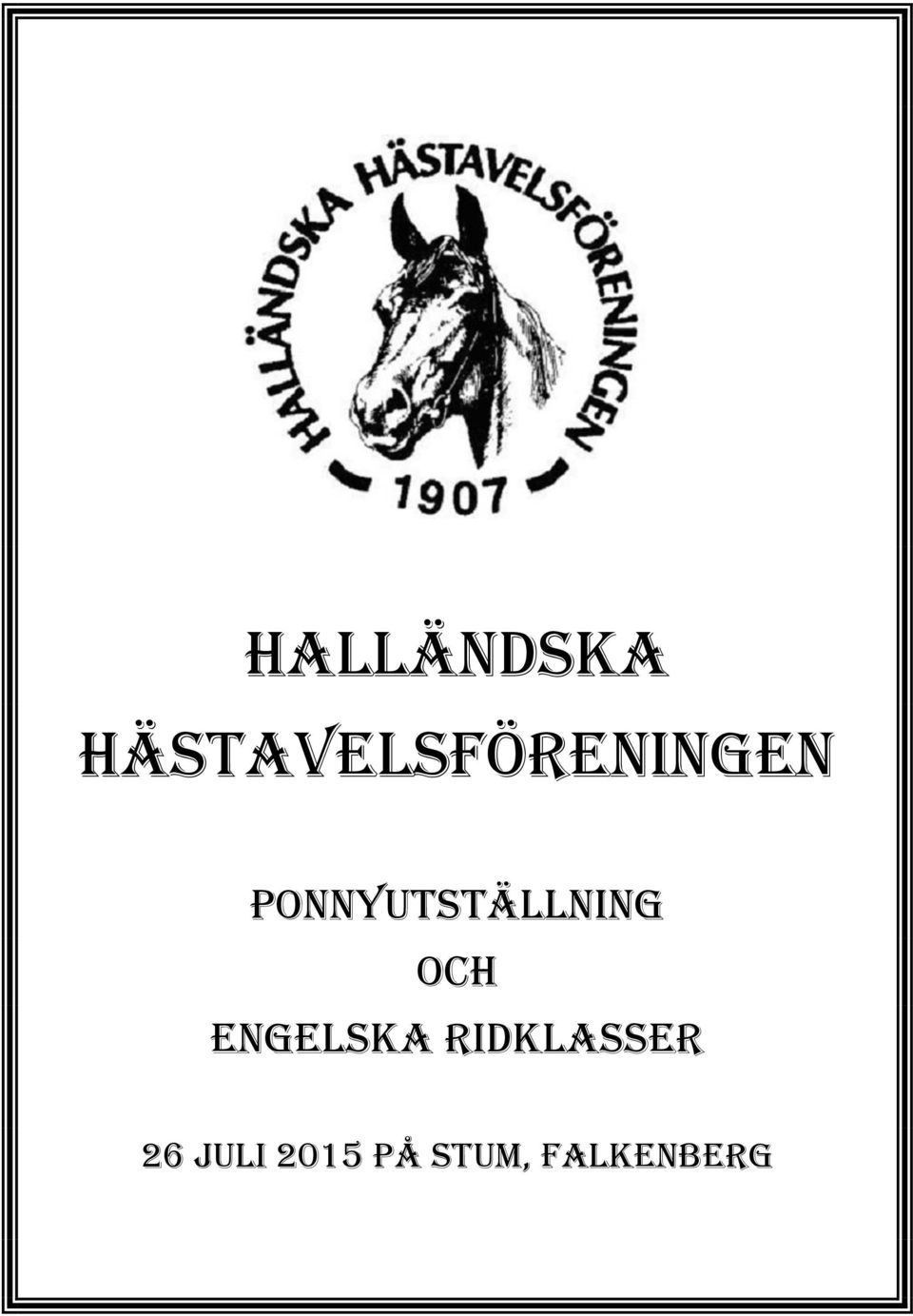 PONNYUTSTÄLLNING OCH