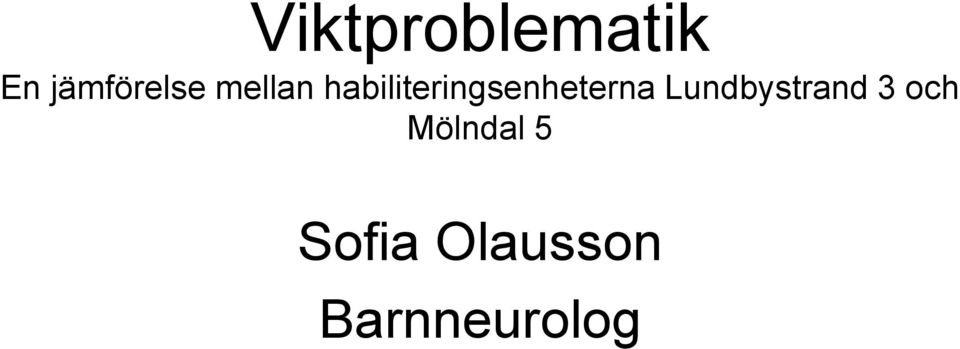 habiliteringsenheterna