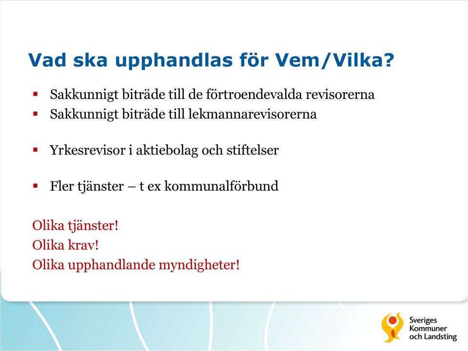 biträde till lekmannarevisorerna Yrkesrevisor i aktiebolag och
