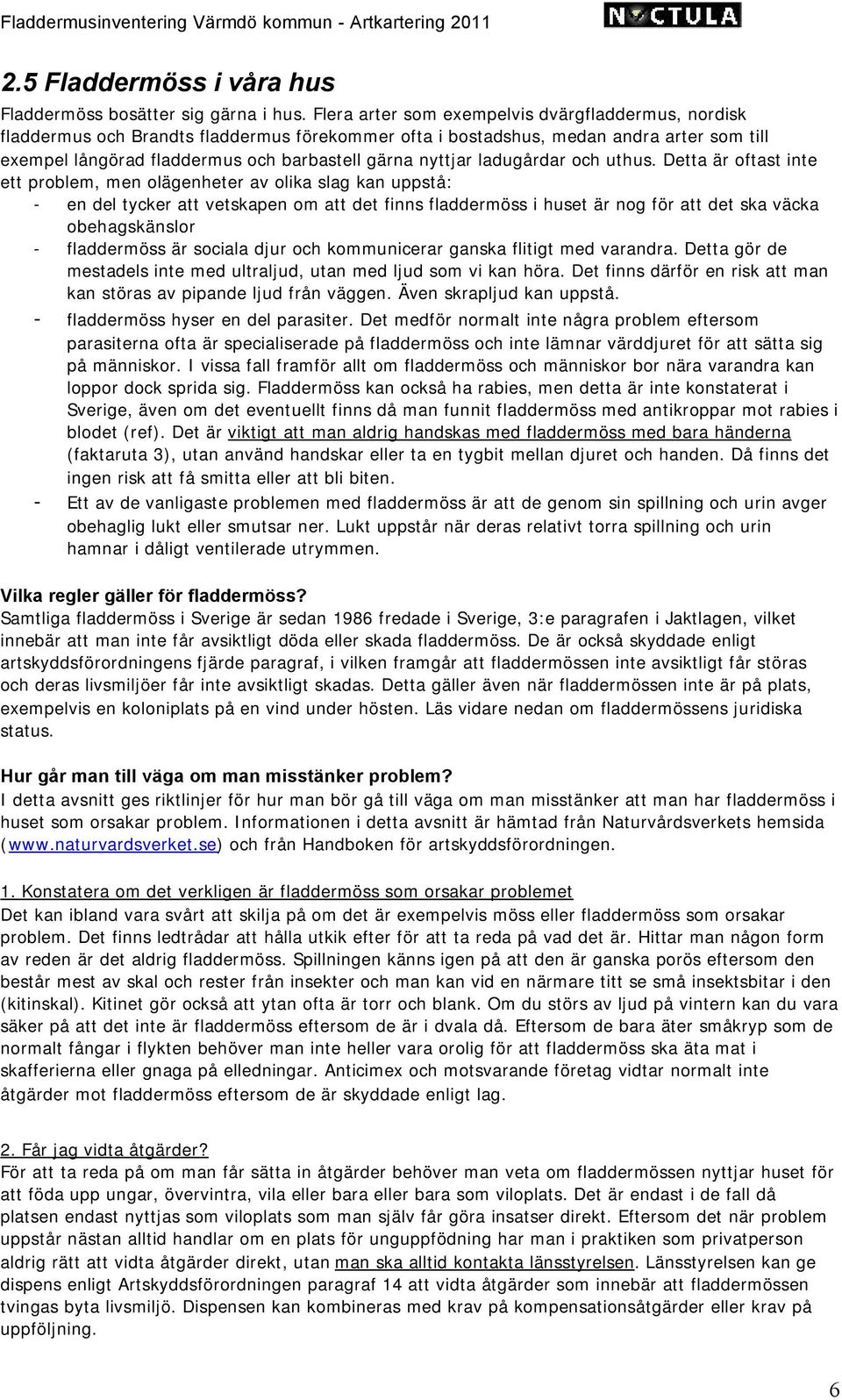 ladugårdar och uthus.