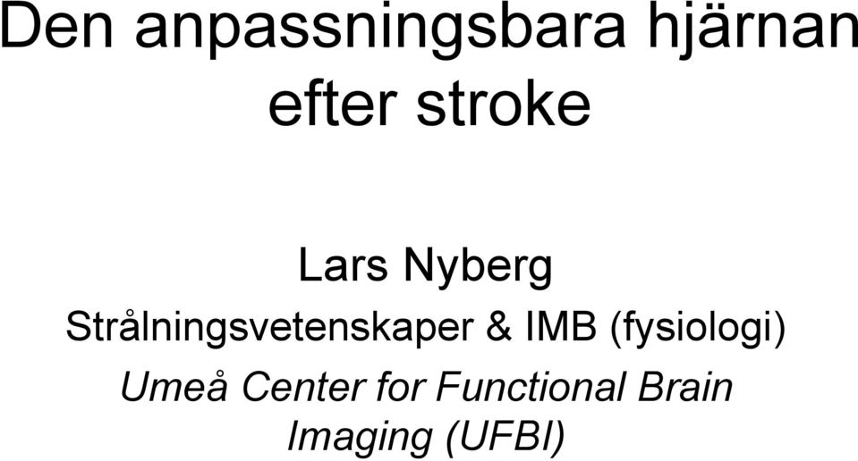 Strålningsvetenskaper & IMB