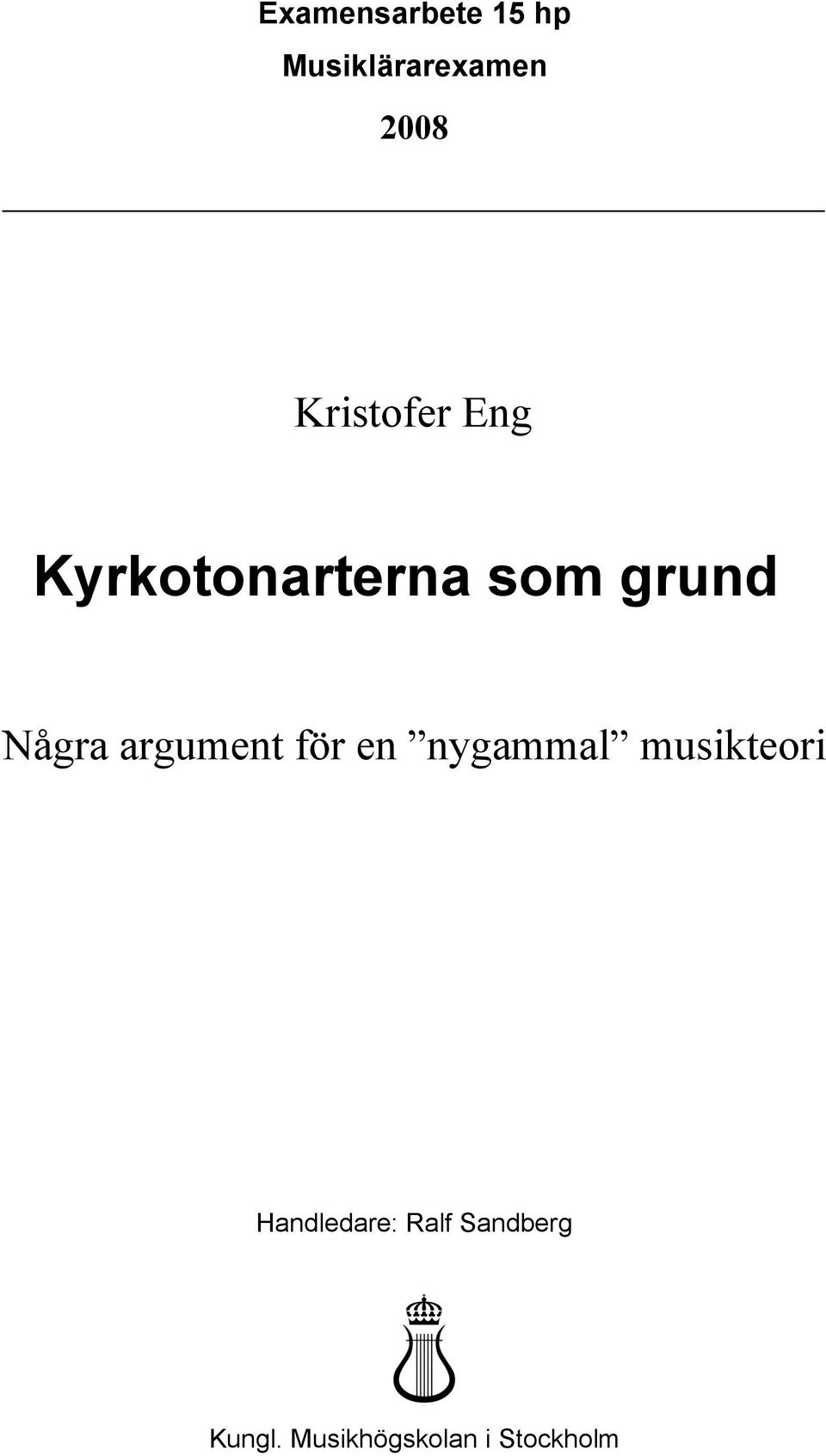 argument för en nygammal musikteori
