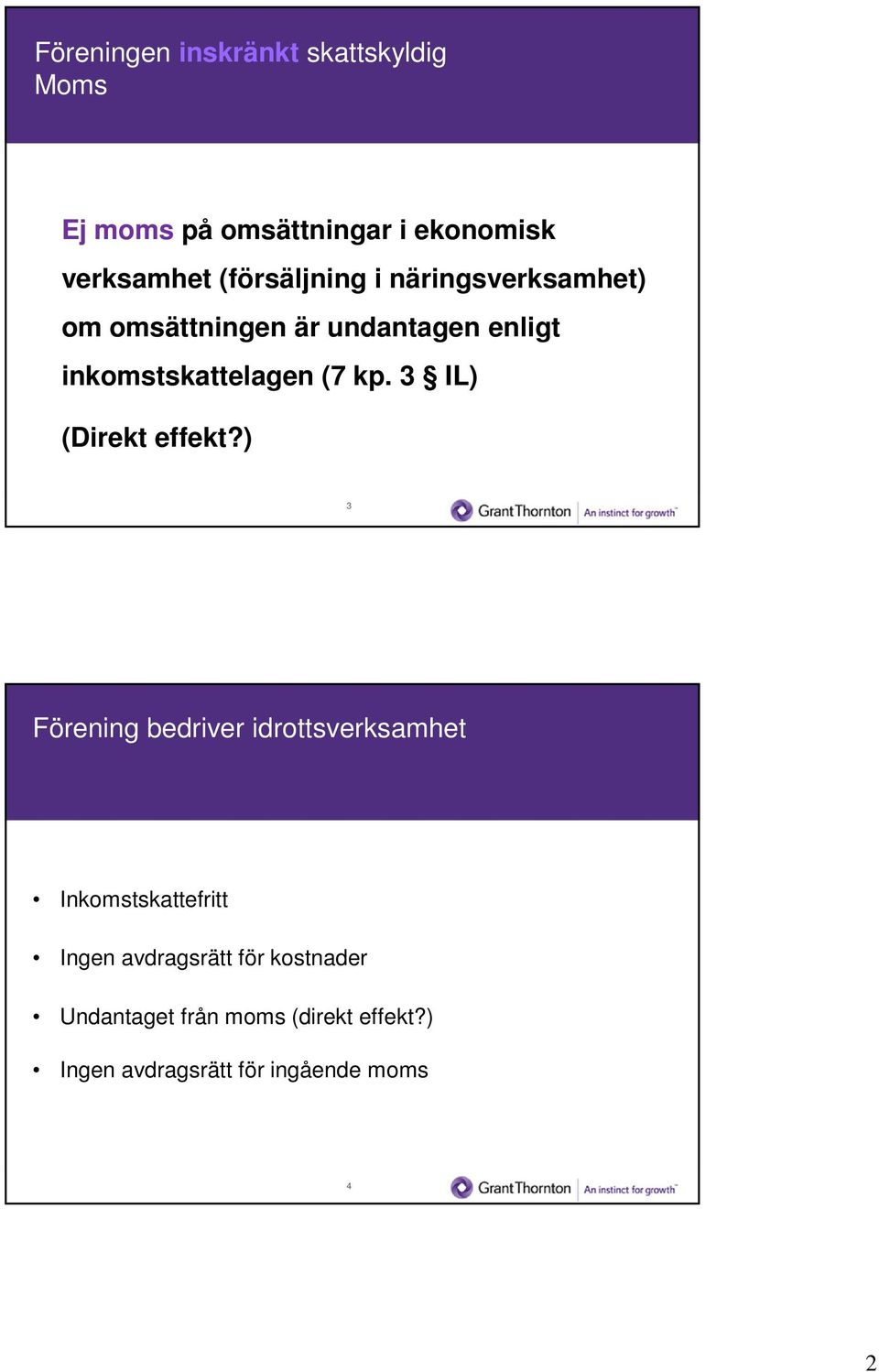 kp. 3 IL) (Direkt effekt?