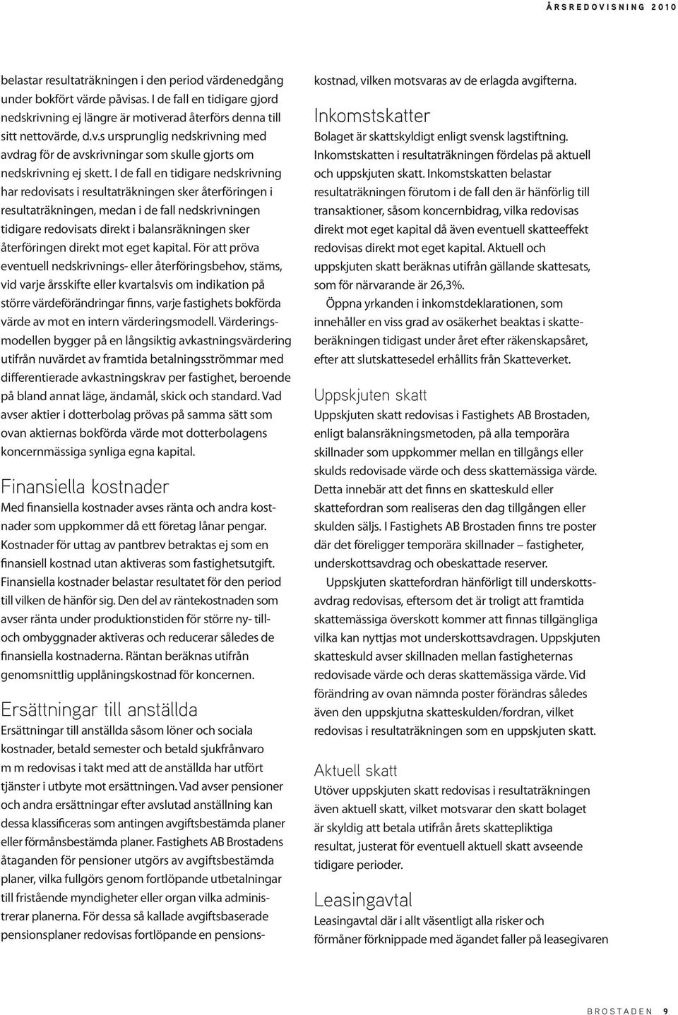 återföringen direkt mot eget kapital.
