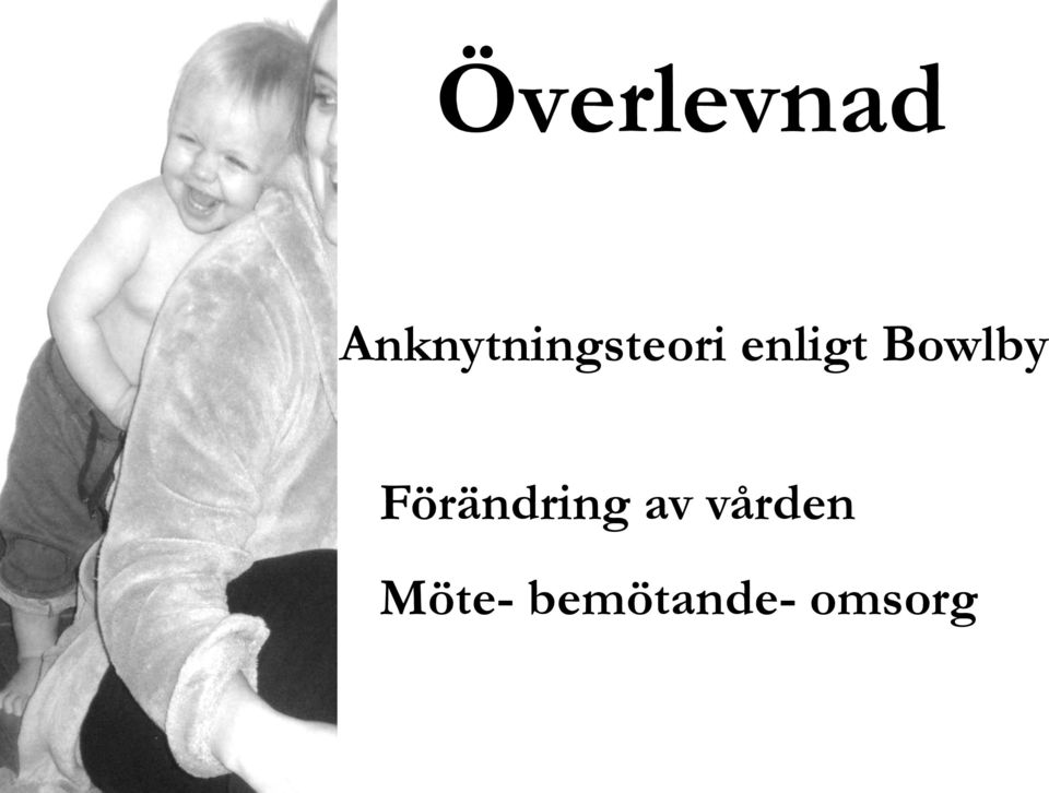 enligt Bowlby
