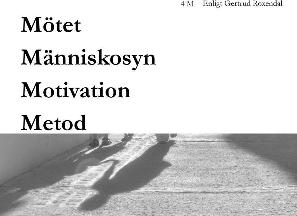 Roxendal Mötet