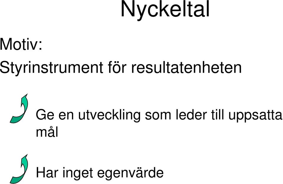 resultatenheten Ge en