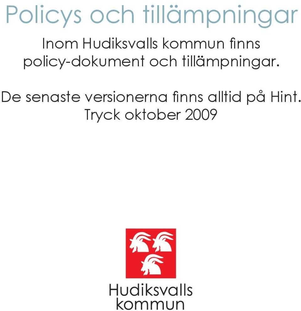 policy-dokument och tillämpningar.