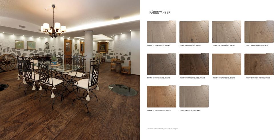 oljevaxad TRINITY EK Pure Wood oljevaxad TRINITY EK Antique Brown oljevaxad TRINITY EK Natural Wood