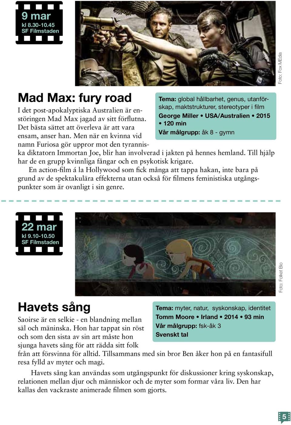 post-apokalyptiska Australien är enstöringen Mad Max jagad av sitt förflutna. Det bästa sättet att överleva är att vara ensam, anser han.