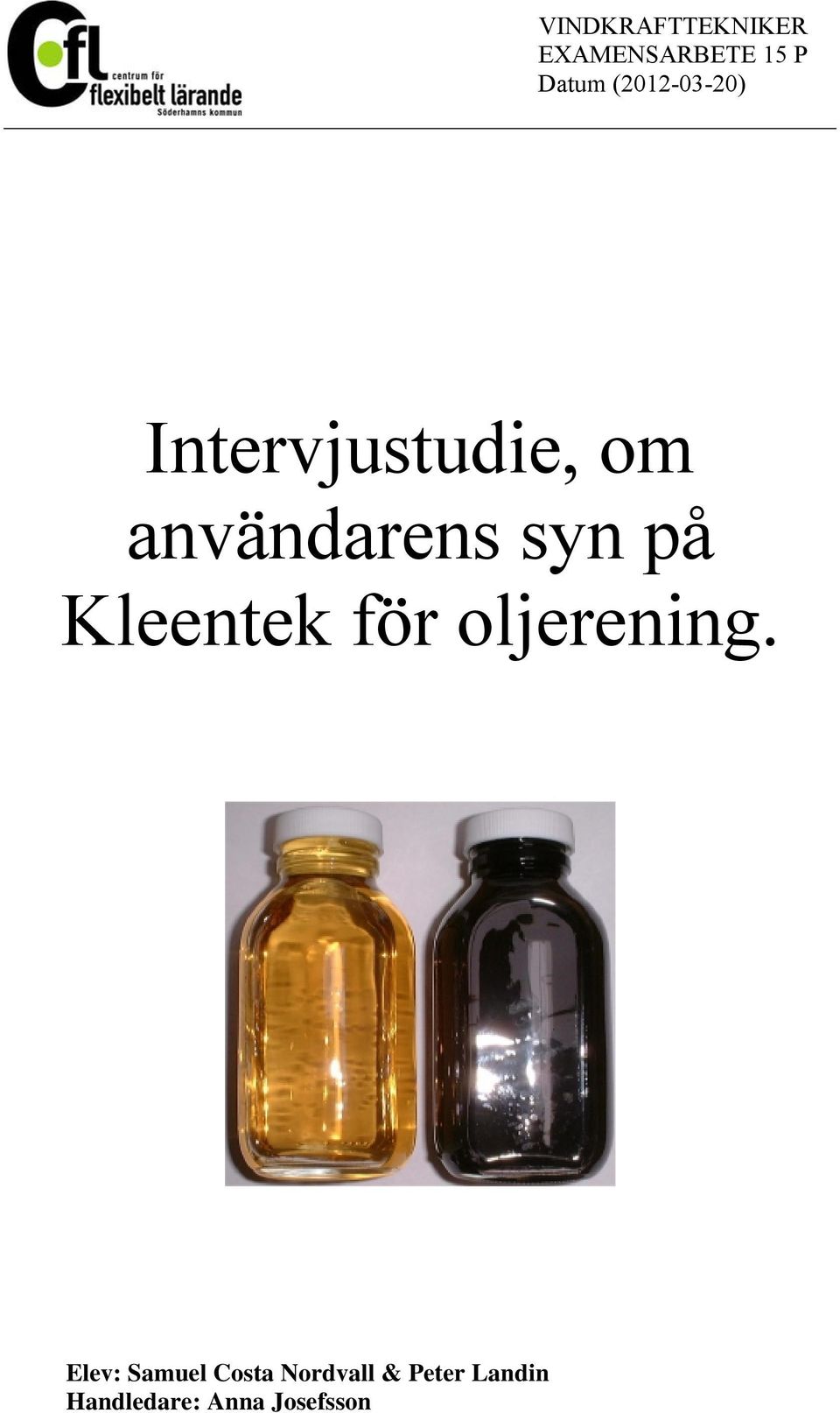 syn på Kleentek för oljerening.