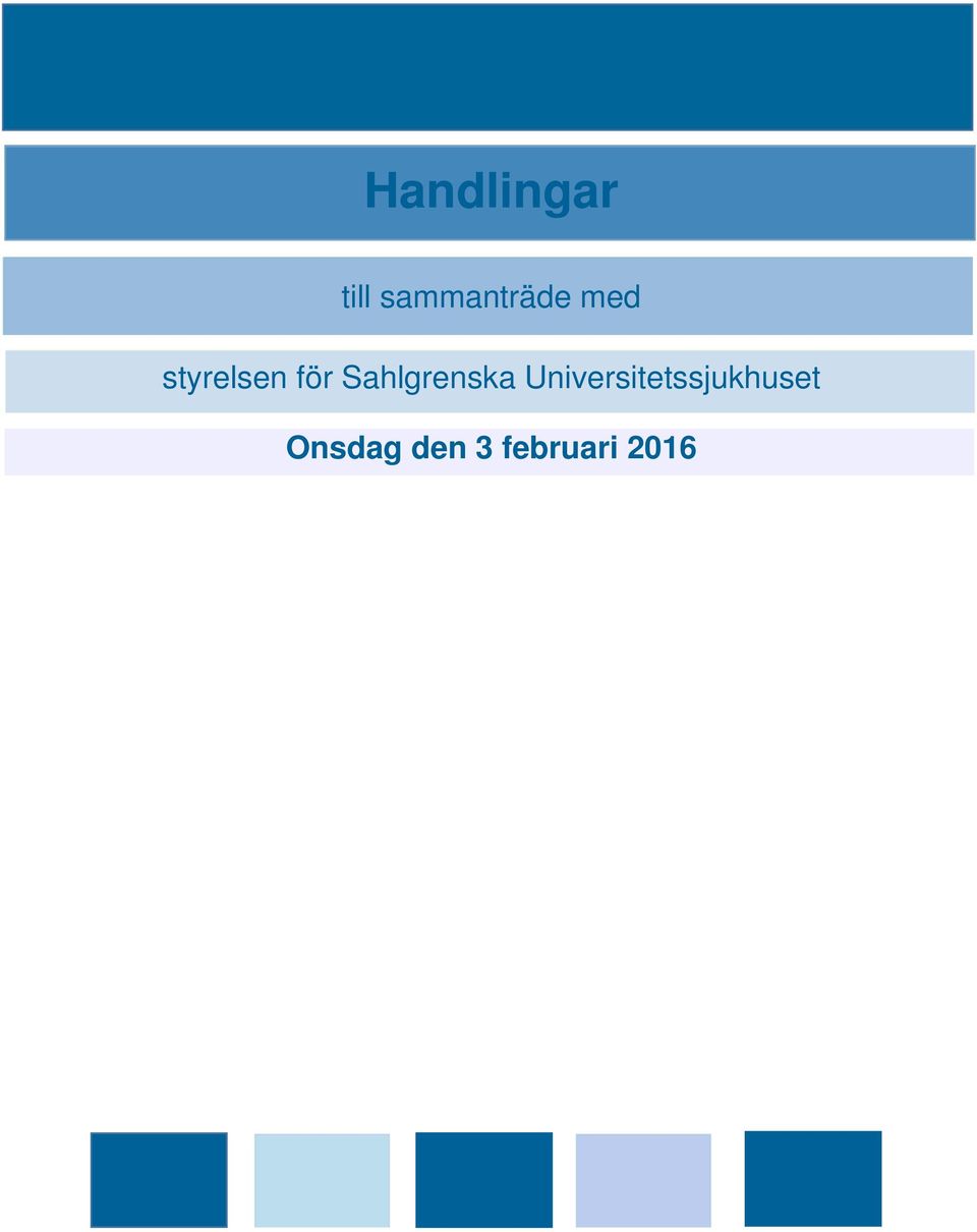 för Sahlgrenska