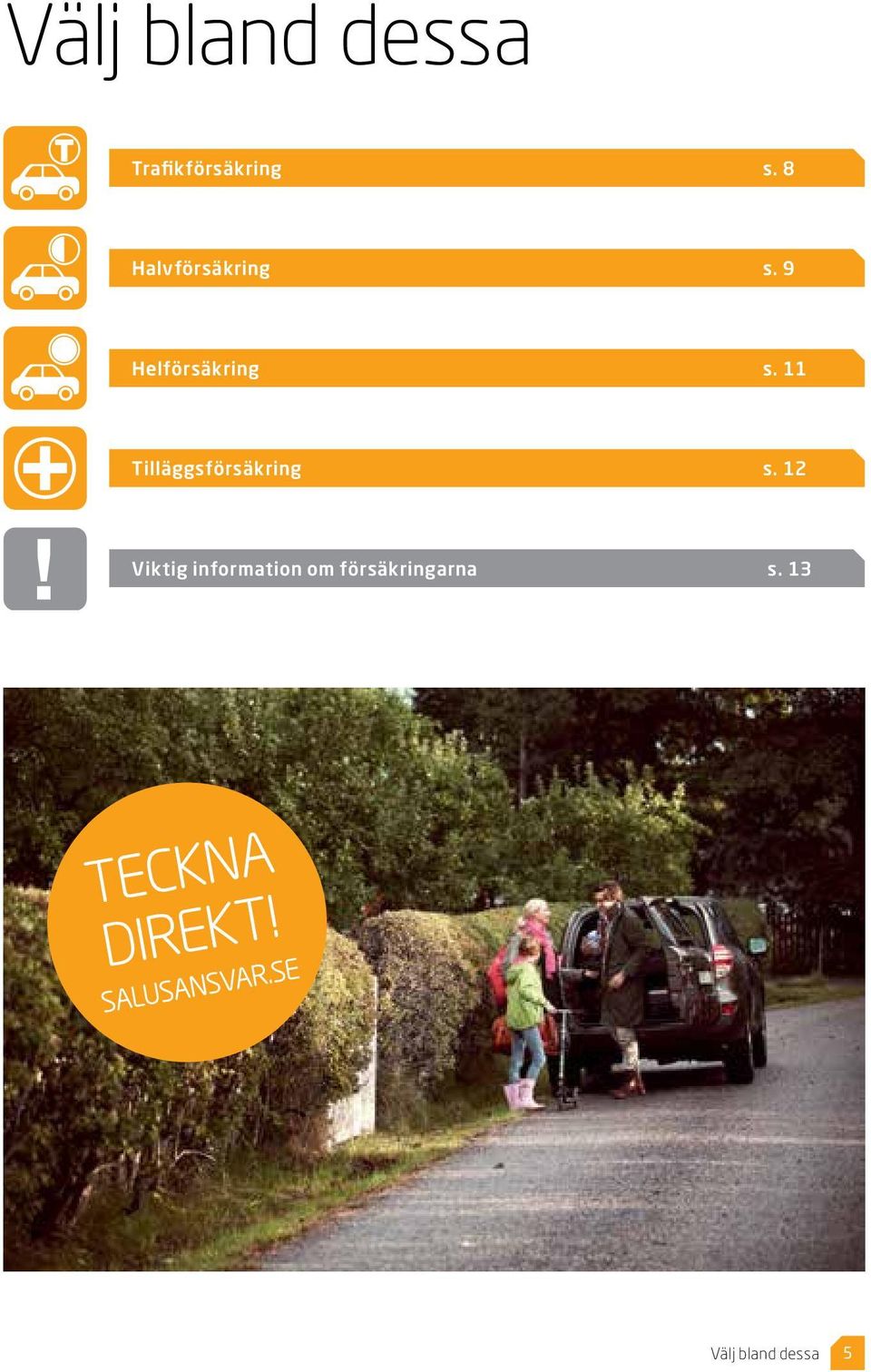 11 Tilläggsförsäkring s.