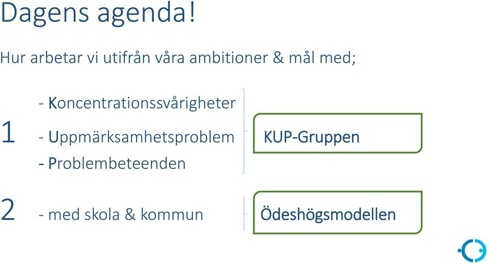 med; Koncentrationssvårigheter 1