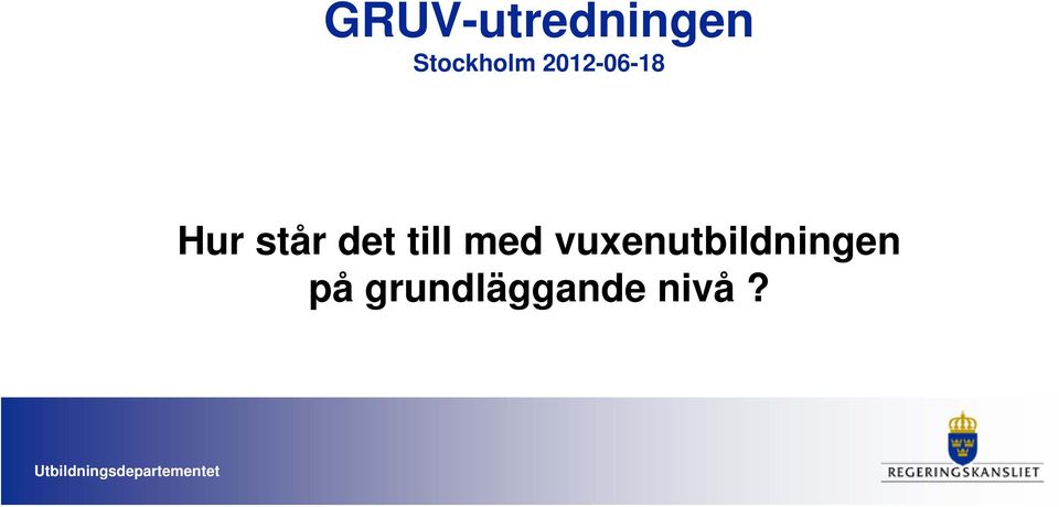 står det till med