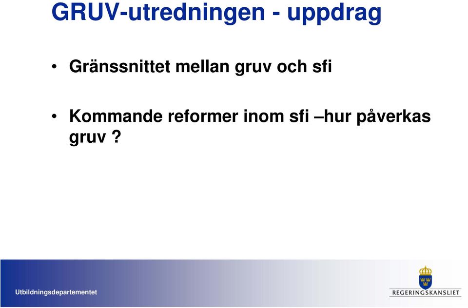 och sfi Kommande reformer