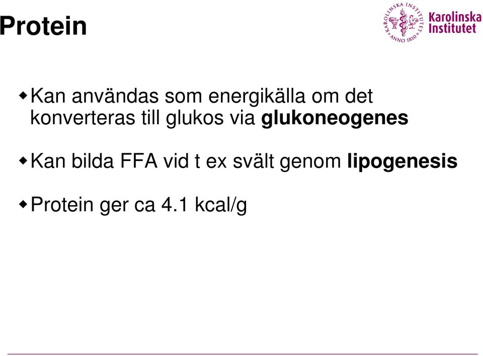 glukoneogenes Kan bilda FFA vid t ex