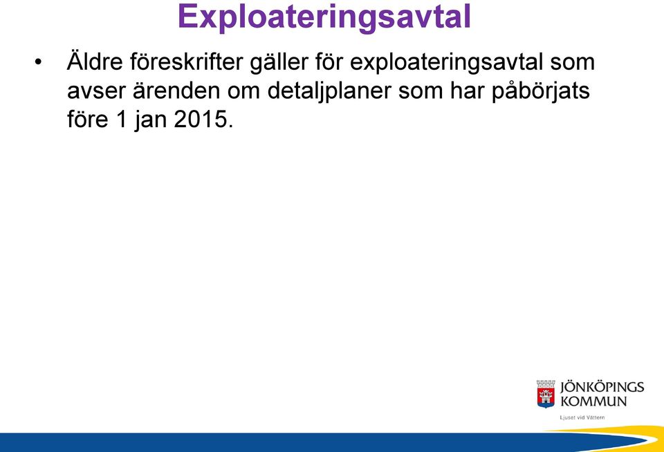 exploateringsavtal som avser