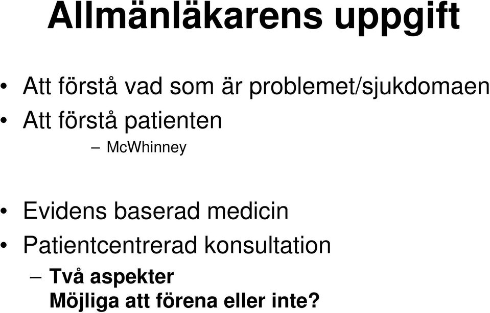 McWhinney Evidens baserad medicin