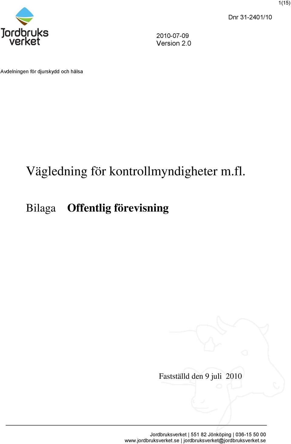 kontrollmyndigheter m.fl.