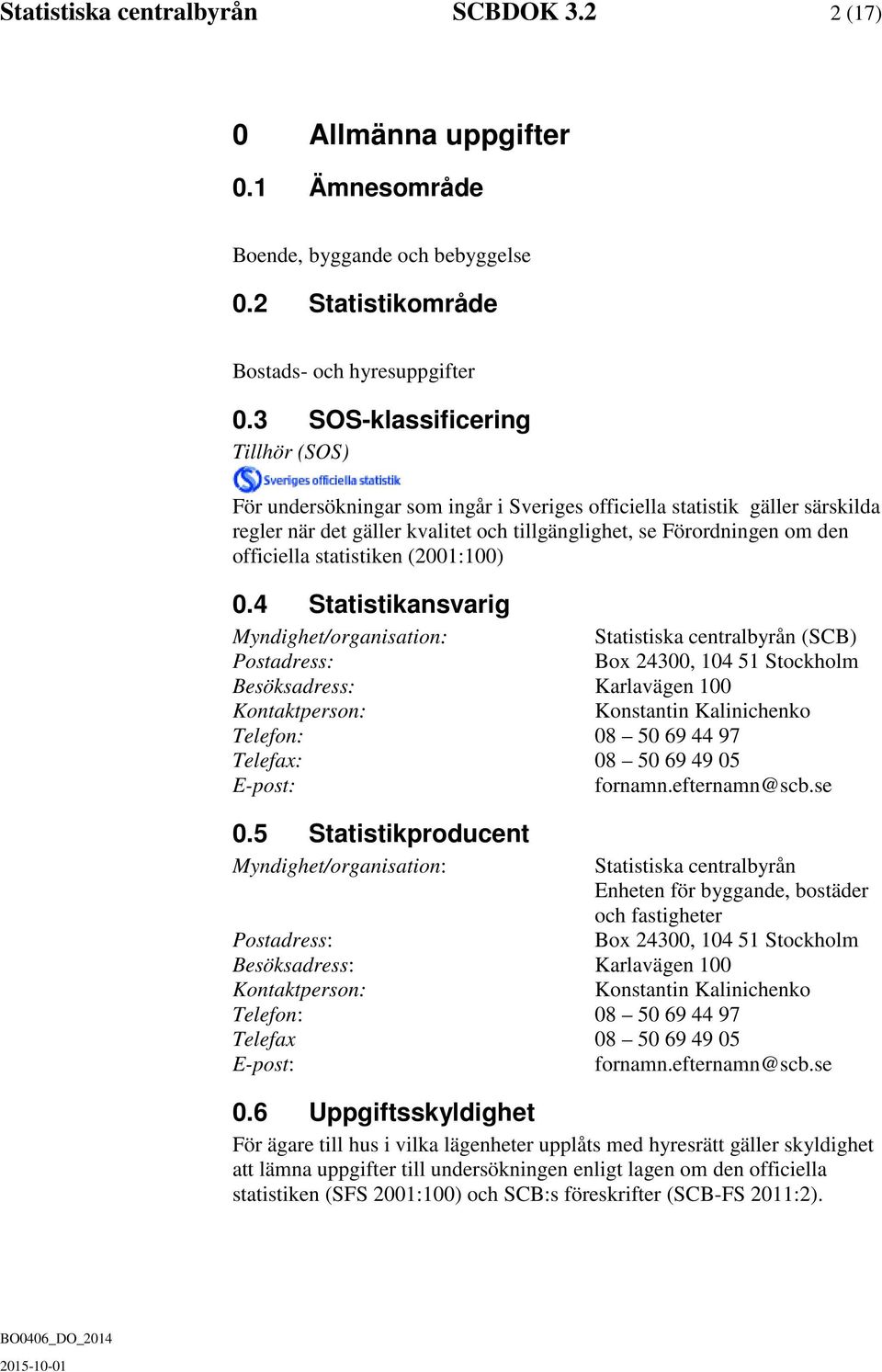 statistiken (2001:100) 0.