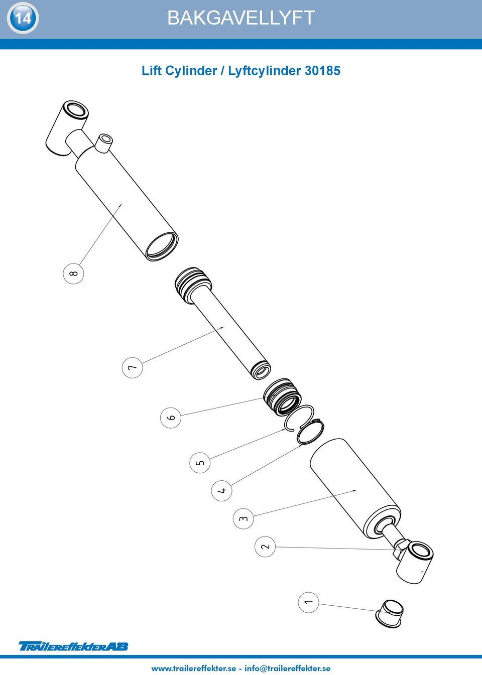 Lyftcylinder 30185