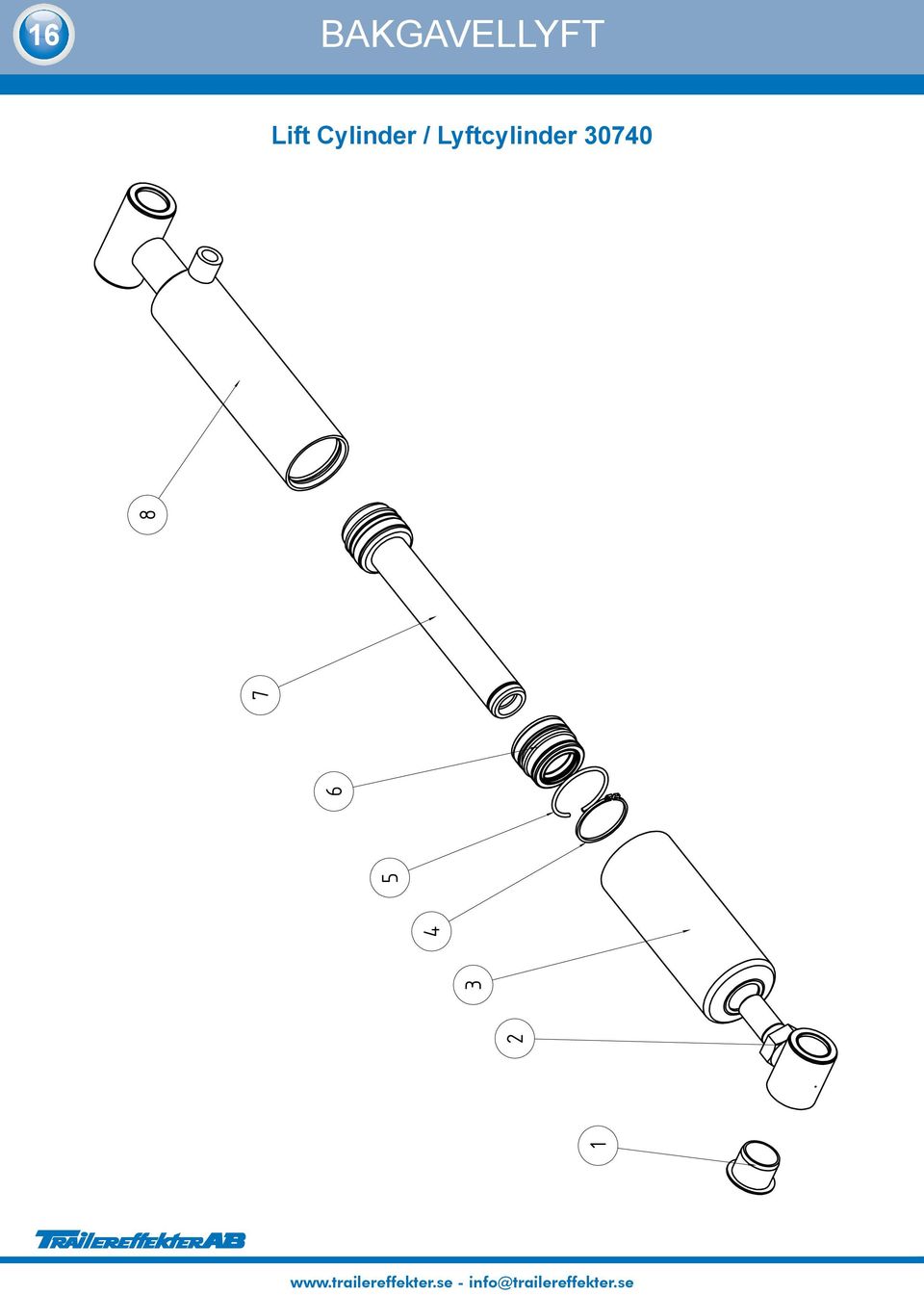 Lyftcylinder 30740