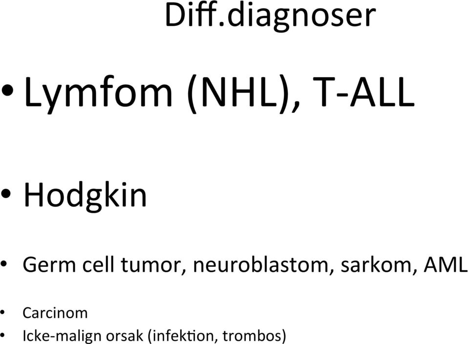 neuroblastom, sarkom, AML