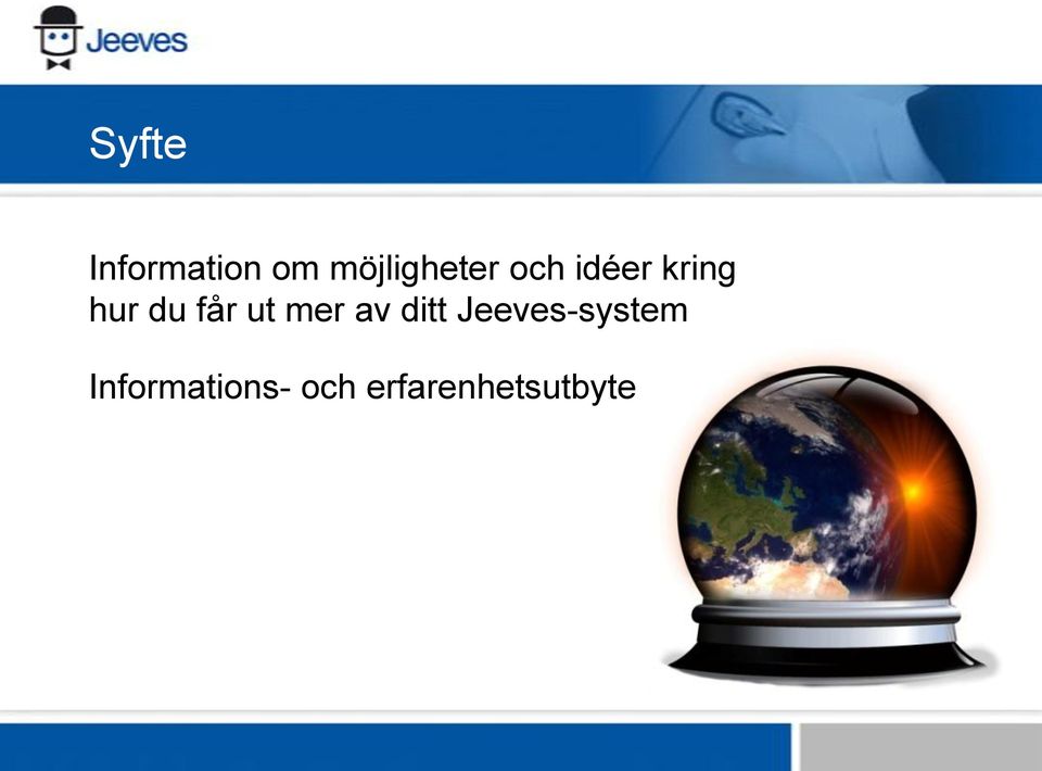 hur du får ut mer av ditt