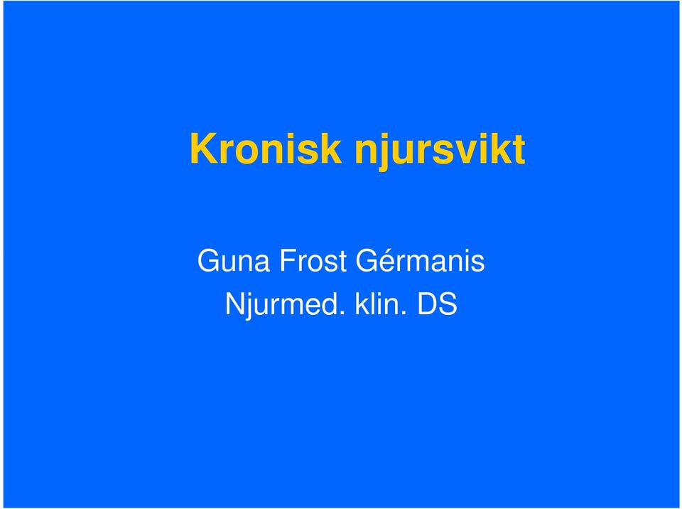 Guna Frost