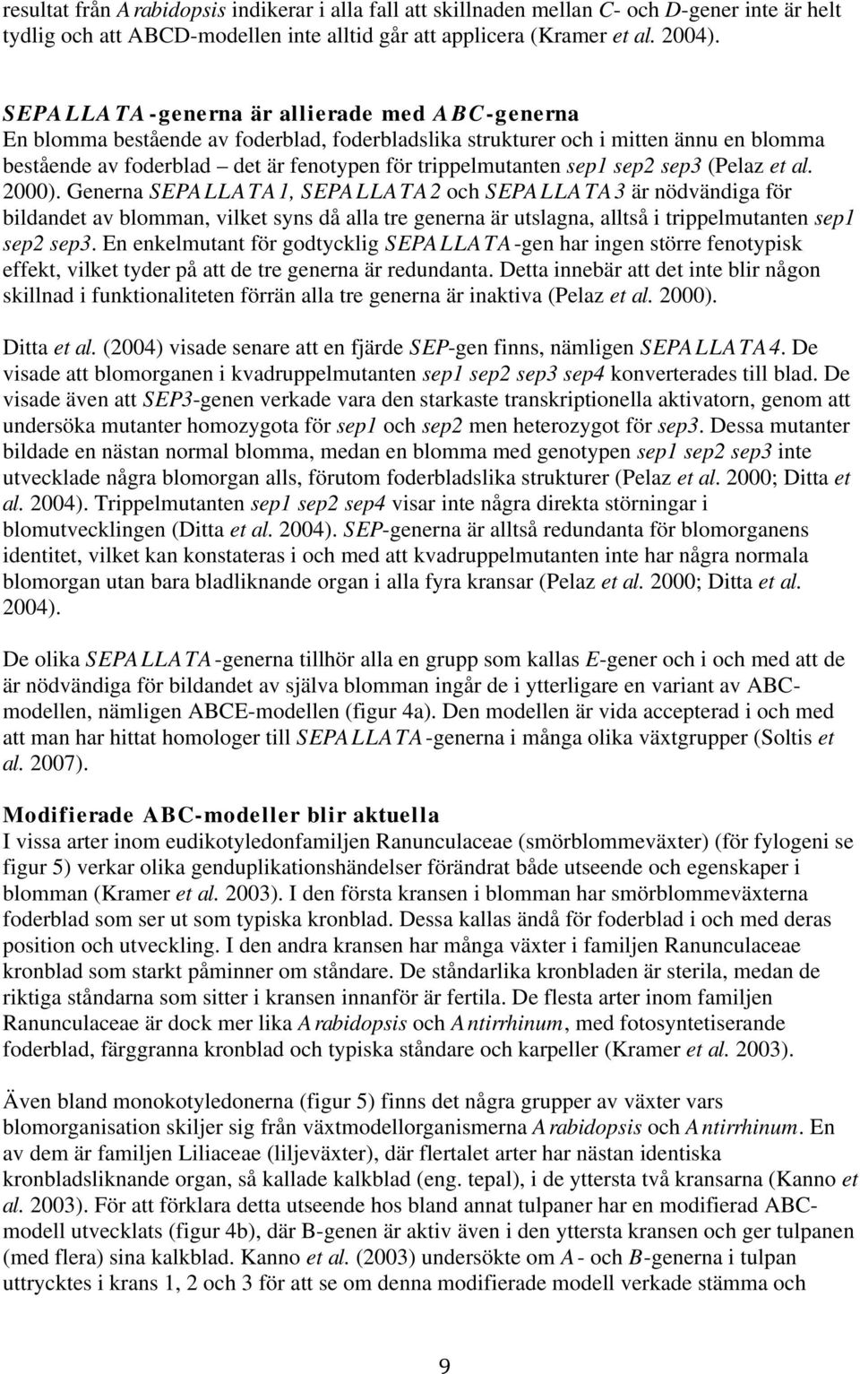 sep1 sep2 sep3 (Pelaz et al. 2000).