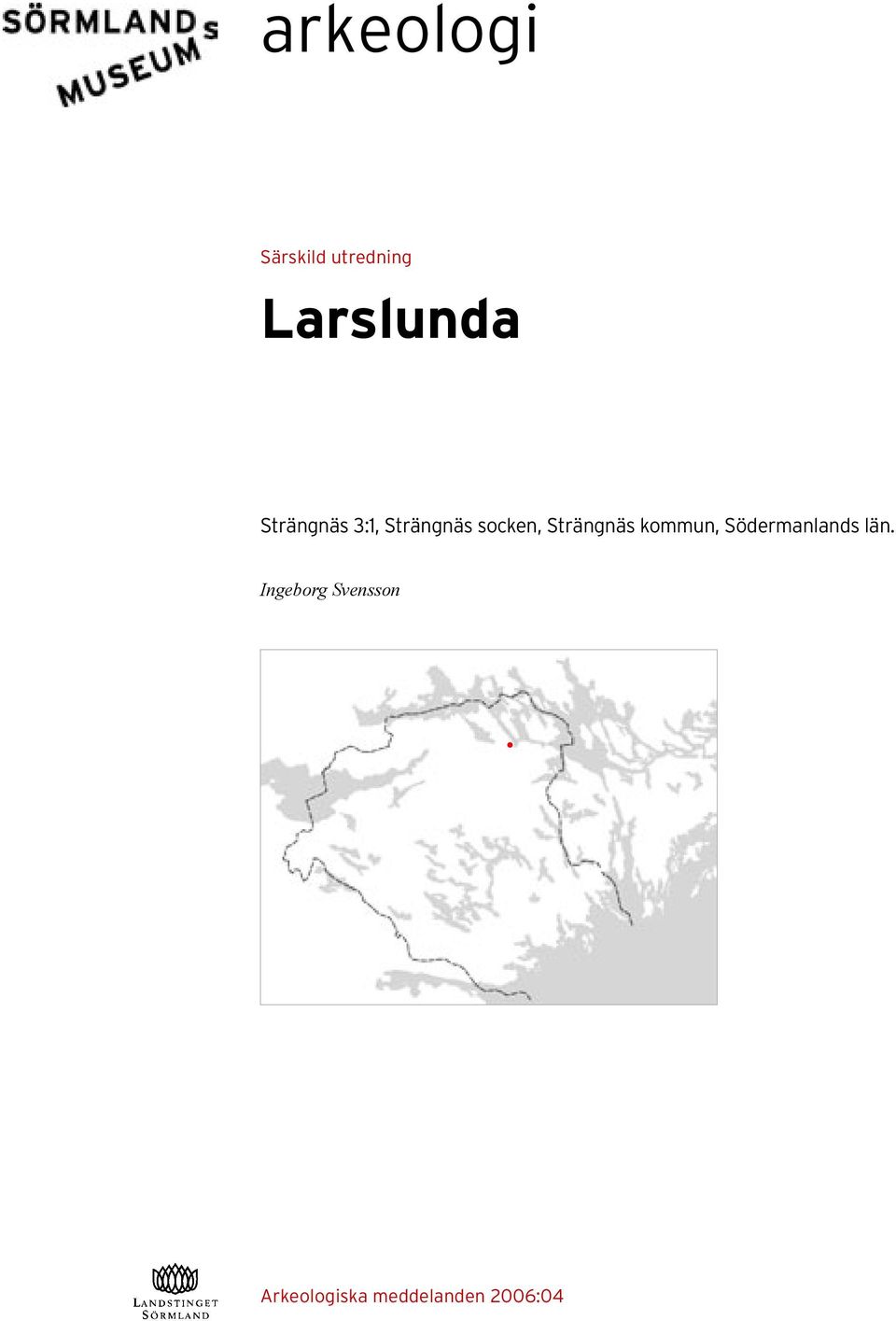Strängnäs kommun, Södermanlands län.