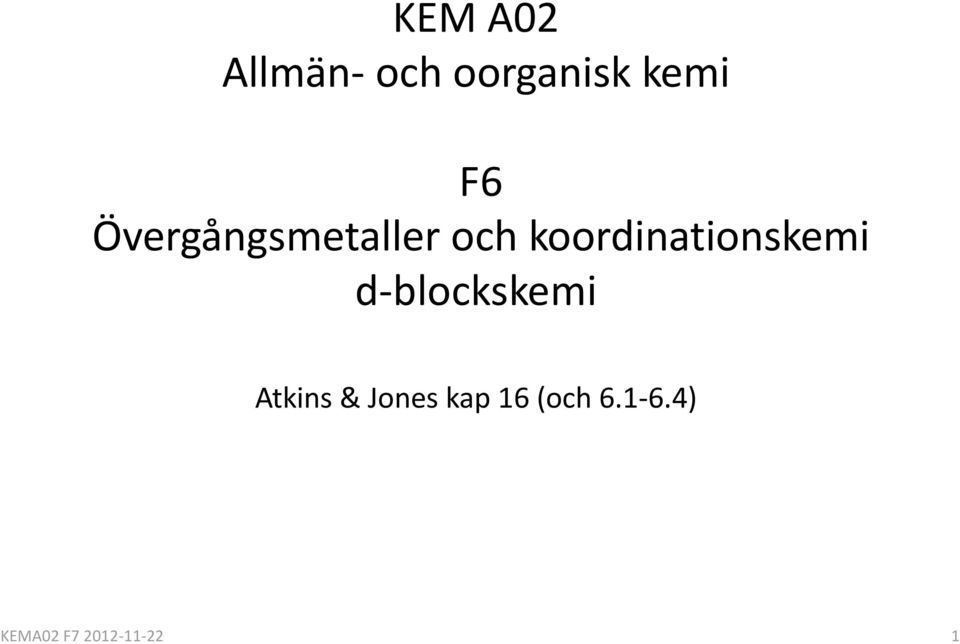 koordinationskemi d-blockskemi Atkins
