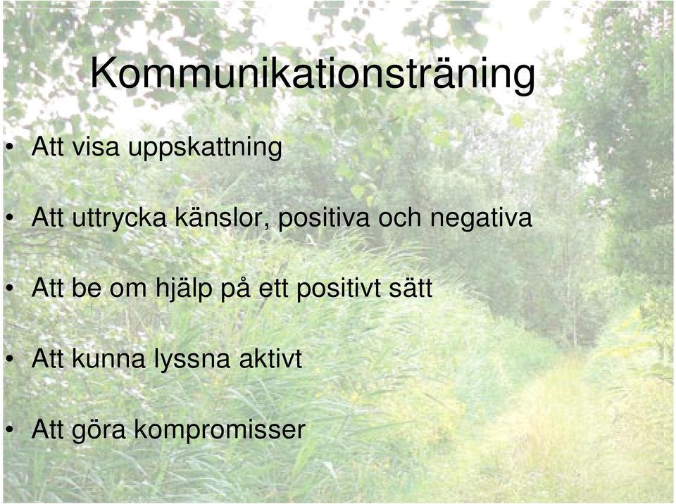 positiva och negativa Att be om hjälp på