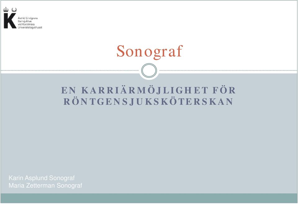 RÖNTGENSJUKSKÖTERSKAN