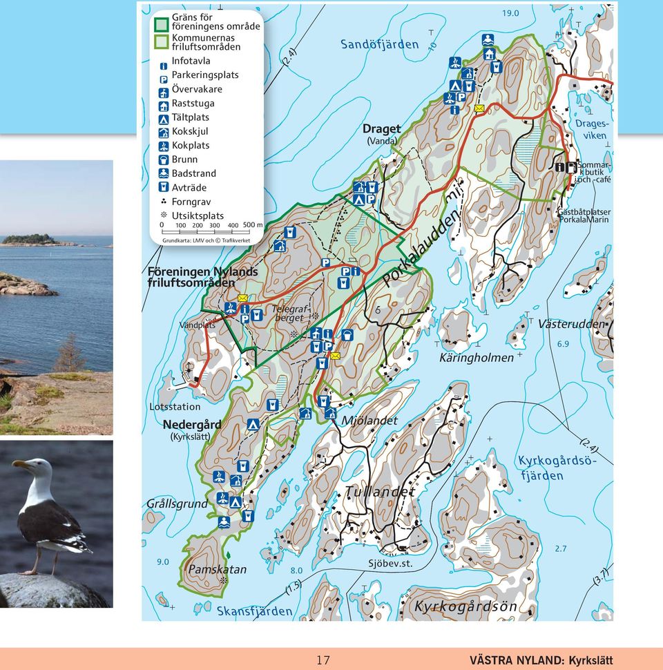 Grundkarta: MML LMV ja och Liikennevirasto Trafikverket Uudenmaan Föreningen virkistysalueyhdistys Nylands friluftsområden (2.