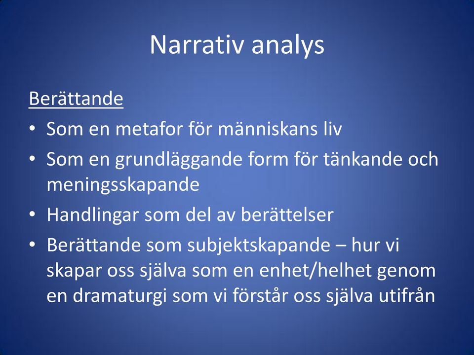 av berättelser Berättande som subjektskapande hur vi skapar oss själva